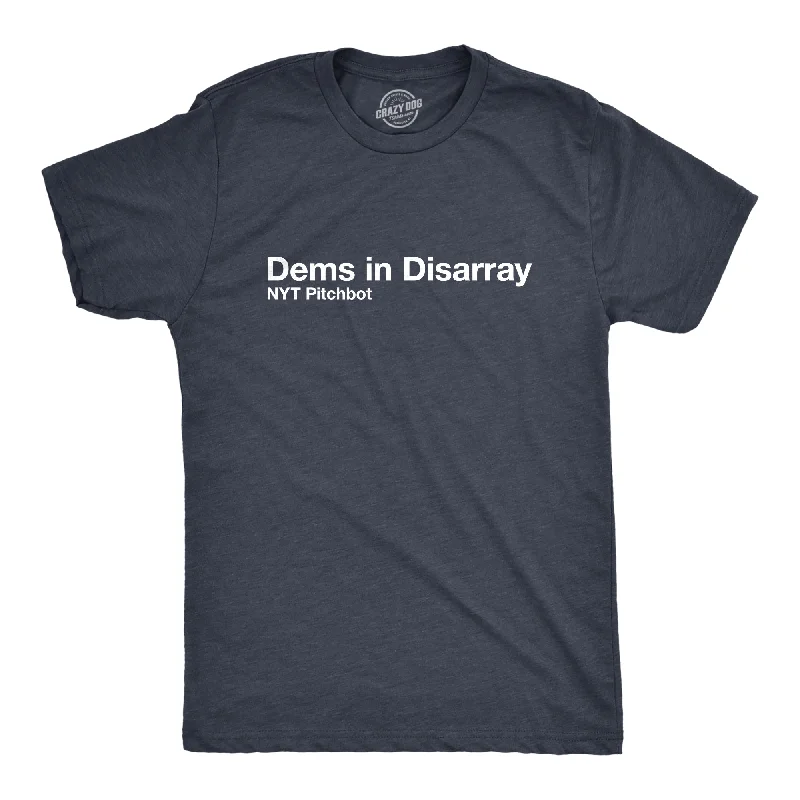 Dems In Disarray Men's T Shirt