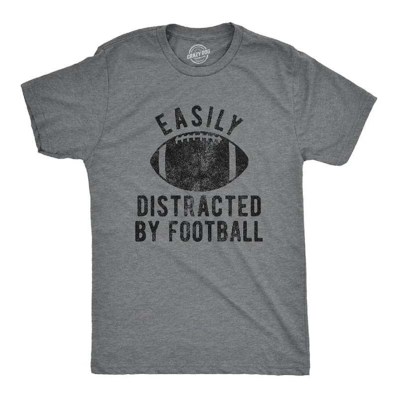 Easily Distracted By Football Men's T Shirt