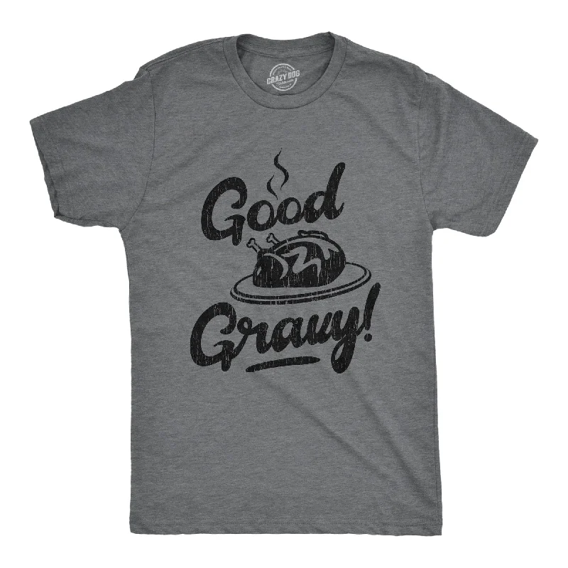 Good Gravy Men's T Shirt