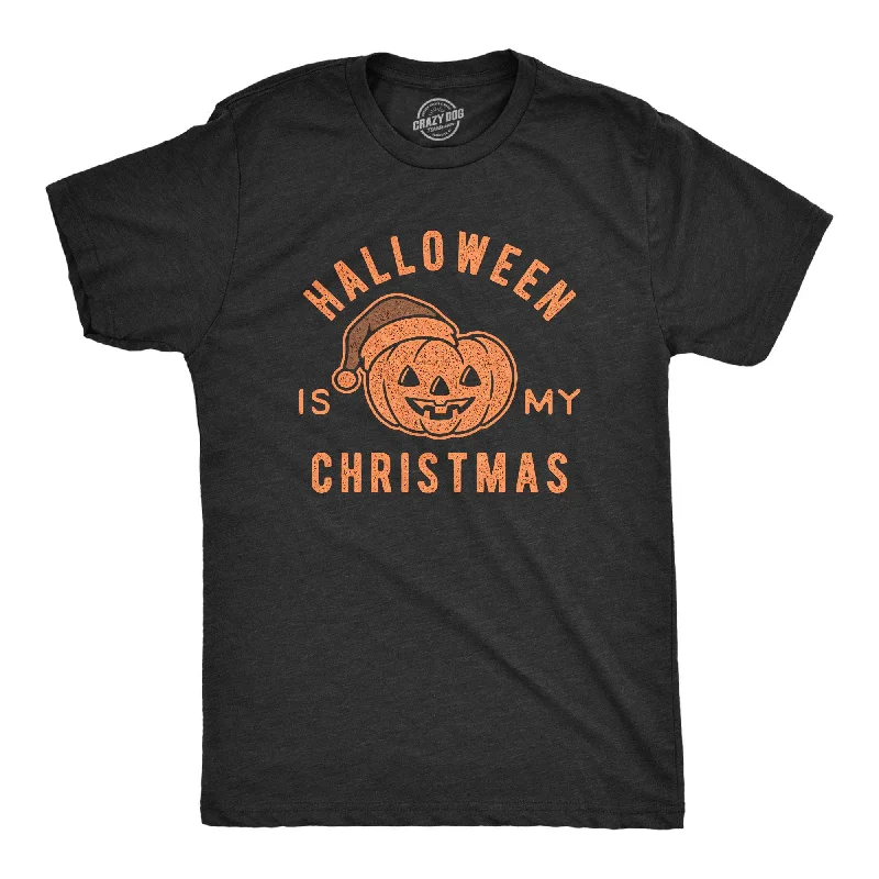 Halloween Is My Christmas Men's T Shirt