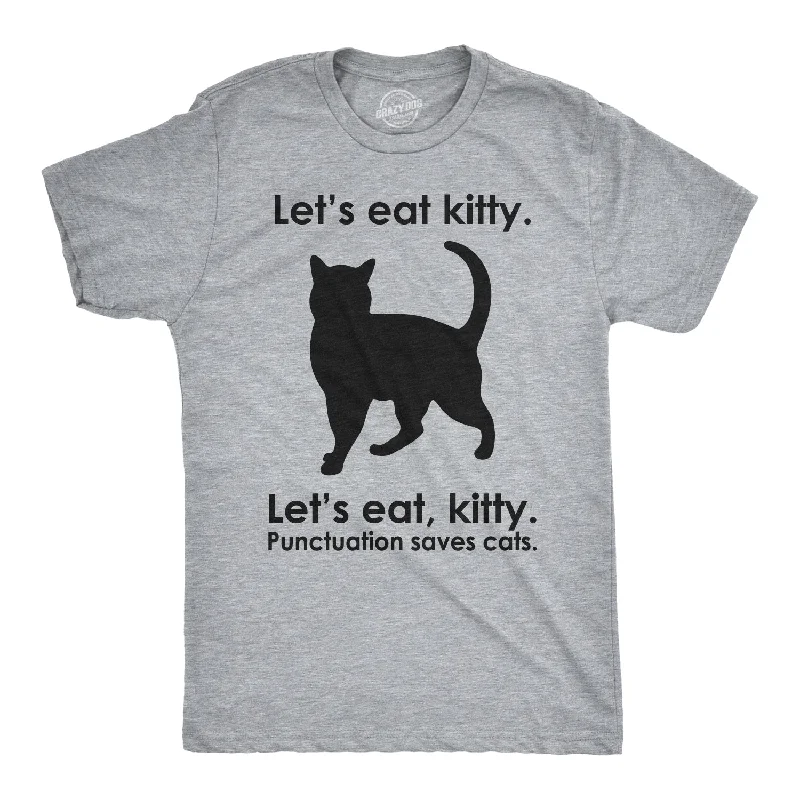 Let's Eat Kitty Men's T Shirt