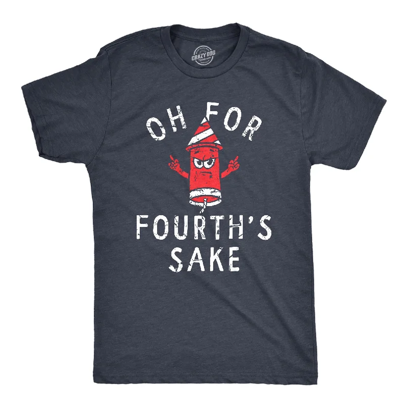 Oh For Fourths Sake Men's T Shirt