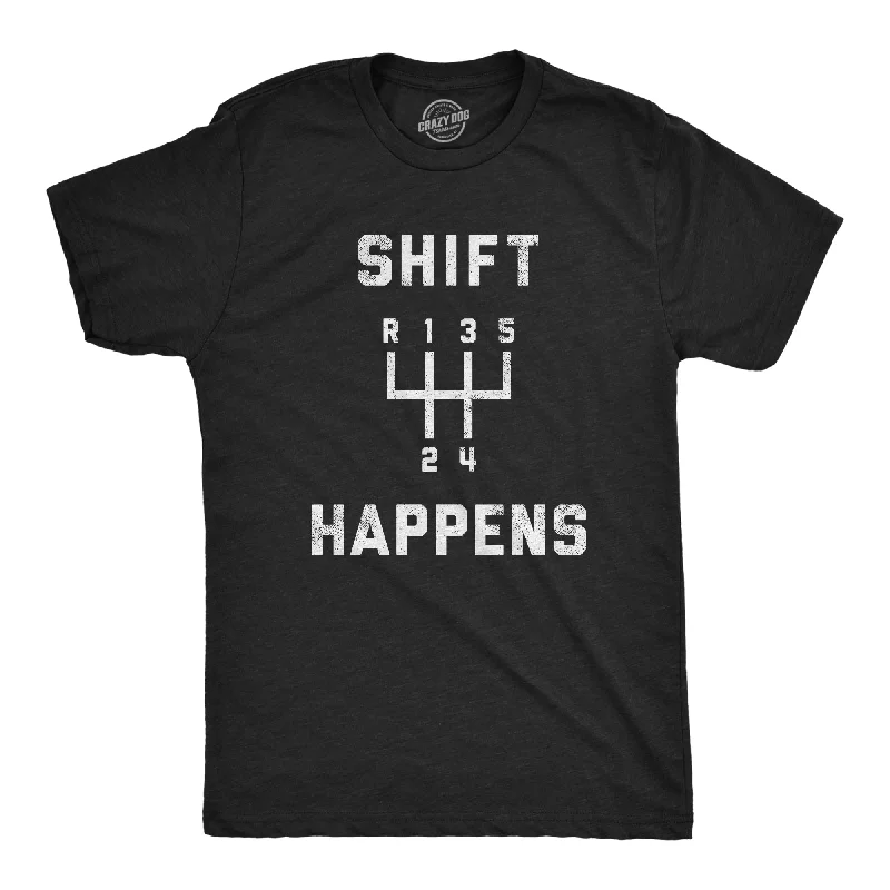 Shift Happens Men's T Shirt